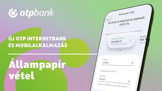 Új OTP internet és mobilbank – Állampapír vétel [upl. by Pember]