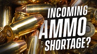 Ammo Prices Going Up  Shortages Incoming [upl. by Anaila892]