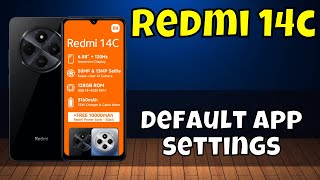 Redmi 14c default app settings  How to change default app Redmi 14c [upl. by Ramu]