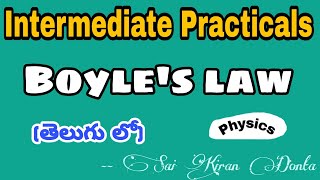 Boyles law  Clear Explanation in Telugu  Intermediate Practicals [upl. by Sopher]