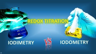 IODIMETRY VERSUS IODOMETRY REDOX TITRATION [upl. by Jeniffer]