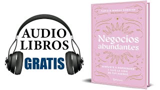 Negocios abundantes Audiolibro Tamara Muñoz [upl. by Ayna933]