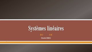 8  Maths pour adultes  Systèmes linéaires [upl. by Tressa995]