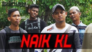 NAIK KL episod 2  zukieee [upl. by Mcquillin990]