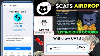 Cats Airdrop Withdrawal Now In Bank🔥 Cats Airdrop Closed Now  Cats Token Listing on 8th October [upl. by Iveel711]