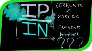 Como calcular a Corrente de Partida de Motores Elétricos [upl. by Perri]