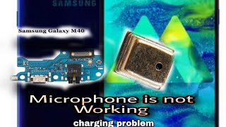 Samsung Galaxy M40 Microphone is not working and charging problem Fixed [upl. by Aliemaj]