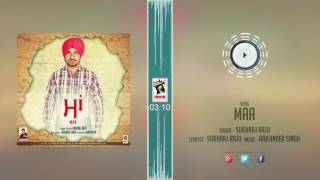 New Punjabi Songs 2016  MAA  SUKHRAJ RAJU  Punjabi Songs 2016  HD AUDIO [upl. by Lothario]