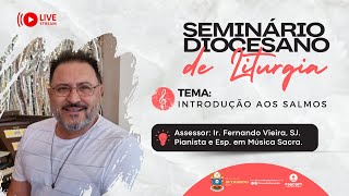 SEMINÁRIO DIOCESANO DE LITURGIA  Introdução aos Salmos [upl. by Michaud]