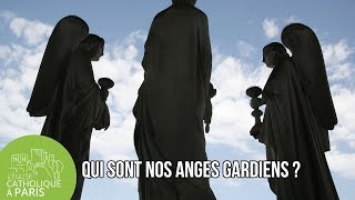 Qui sont nos anges gardiens [upl. by Durrell]