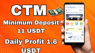 CTM New USDT investment Platform Now Launched Daily Profit 16 USDT [upl. by Dorise]