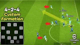 424 Formation eFootball 2024 Mobile 🔥 Custom Tactics For Quick Counter [upl. by Aihceyt70]