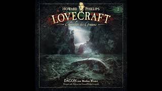 Lovecraft  Chroniken des Grauens Akte 01 quotDagonquot Komplettes Hörspiel [upl. by Hardner876]