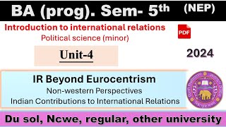 unit4 IR Beyond Eurocentrism sem5 baprogram internationalrelations political delhiuniversity [upl. by Munro829]