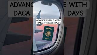 Advance Parole w DACA approval days ✈️🇲🇽🎉😭 advanceparole daca shorts [upl. by Anastos]