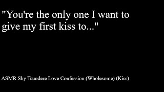 ASMR Shy Tsundere Love Confession First Kiss Wholesome [upl. by Paxon912]