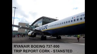 TRIP REPORT  RYANAIR FR909 CORK  STANSTED  EIEKF 22ND JULY 2017 [upl. by Asirap]