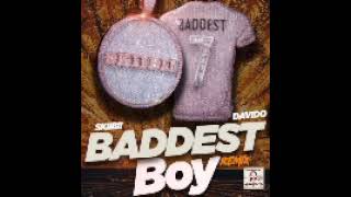 Skiibii Ft Davido – Baddest Boy Remix OFFICIAL AUDIO [upl. by Infeld]