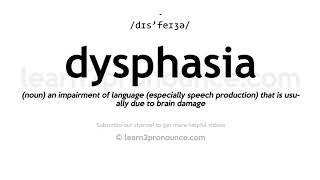 How to pronounce Dysphasia  English pronunciation [upl. by Wyatt]