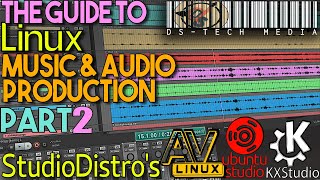 Guide To Producing amp Recording Music  Audio With Linux PART TWO Studio Distros [upl. by Herzen8]