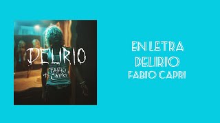 Delirio Fabio Capri En Letra [upl. by Elyagiba386]