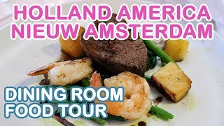 Nieuw Amsterdam Main Dining Room Food Tour Holland America [upl. by Leumek581]