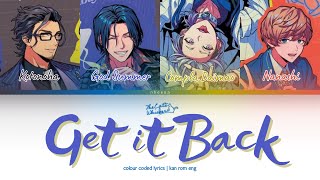 Get It Back  The Cats Whiskers  Paradox Live パラライ  Color Coded Lyrics KanRomEng [upl. by Virgin]