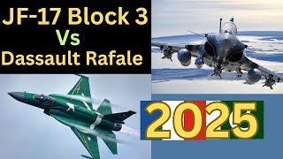 Latest JF17 Block 3 vs Dassault Rafale Comparison 2025 [upl. by Nerrad808]