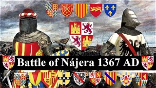 Battle of Najera 1367 AD  Castilian Civil War  Hundred Years War [upl. by Nolram]