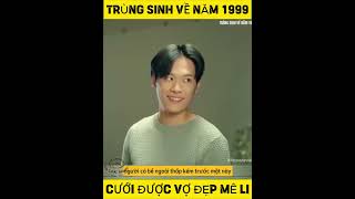 Trùng Sinh Về Năm 1999 Full [upl. by Adnohsar221]