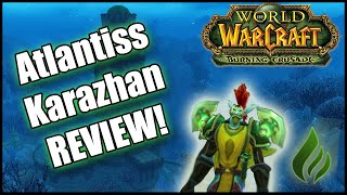 Atlantiss Karazhan TBC Server Review kinda  WoW TBC  Thoughts after 1 month of playing [upl. by Accem]