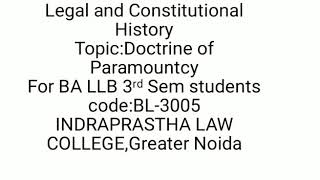 BALLB 3rd Sem Subject Legal amp Constitutional History BL3005 Topic Doctrine of Paramountcy [upl. by Bough]