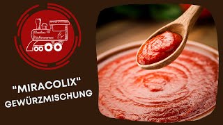 🤩 quotMIRACOLIXquot  Gewürzmischung für die schnellste Tomatensauce der Welt  Thermomix® TM6TM5 TM31 [upl. by Newfeld]