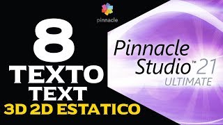 08 Pinnacle Studio Ultimate 22  Ingresar Texto  How add Text  Plantillas  Templates [upl. by Eitsirhc]