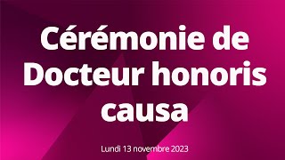 Cérémonie Docteur honoris causa 2023 [upl. by Ilke]