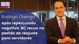 Após repercussão negativa BC recua no pedido de reajuste para servidores [upl. by Godliman174]