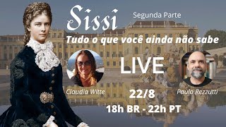 Sissi tudo o que você ainda não sabe Live [upl. by Bogoch]