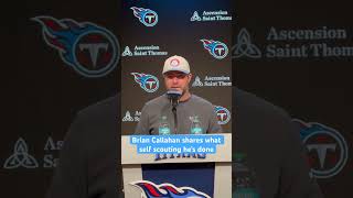 Brian Callahan shares what self scouting he’s done tennessetitans titanup [upl. by Lanevuj305]