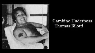 Gambino Underboss  Thomas Bilotti [upl. by Georgie]