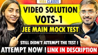 FREE MOCK TEST SERIES for JEE MAIN 2025  Video Solution VOTS 1 jee jeemains [upl. by Anwahsal]