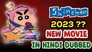 Shinchan New Movie in 2023  shinchan Movie in Hindi  Shinchan New Movie in India  Shinchan [upl. by Ardnaek]