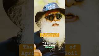 The Fragility of Agricultural Soil  Lets not forget the real source of our food  Sadhguru [upl. by Eiliab]