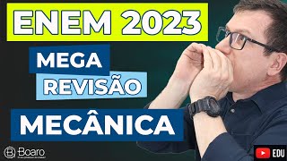 MEGA REVISÃO FÍSICA ENEM 2023  AULA 1 MECÂNICA  Professor Boaro [upl. by Akibma]