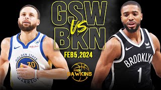 Golden State Warriors vs Brooklyn Nets Full Game Highlights  February 5 2024  FreeDawkins [upl. by Juanita]