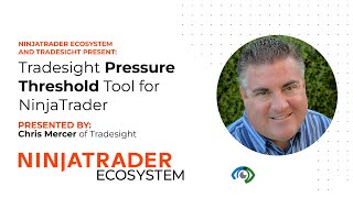 Tradesight Pressure Threshold Tool for NinjaTrader [upl. by Nnylear]