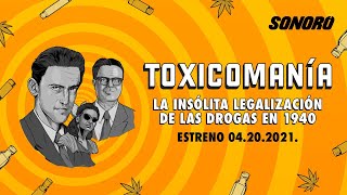 Sonoro Presenta  Toxicomanía El Experimento Mexicano  Trailer [upl. by Elsworth925]