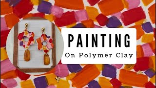 Creating an Earring Collection using Paint on Polymer Clay  Techniques  Resin Doming [upl. by Arianna]