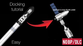 Easy docking tutorial  sfs  no BPDLC [upl. by Parish]