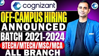 🔥Cognizant OffCampus Hiring Announced  Batch 20212024  BtechMtechMSCMCA🔥 [upl. by Kcinom]