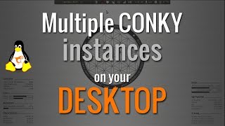 How to setup multiple Conky instances on your Linux Ubuntu desktop [upl. by Michaeline933]